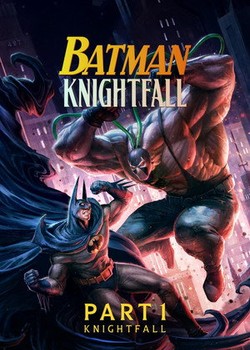 Batman: Hiệp Sĩ Suy Tàn (Phần 1)